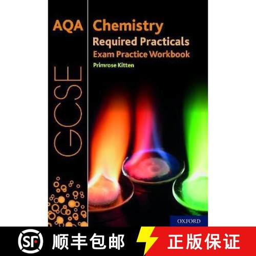 【3-4周达】AQA GCSE Chemistry Required Practicals Exam Practice Workbook: With all you need to know f... [9780198444916]