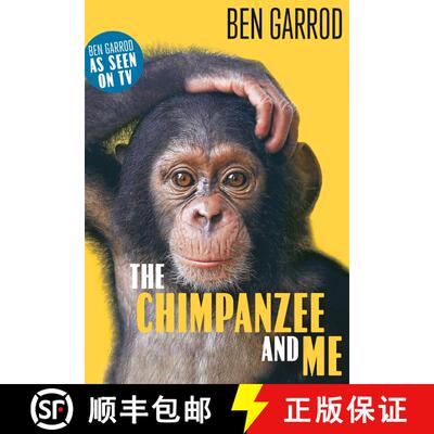 预订 The Chimpanzee and Me [9781788547611]