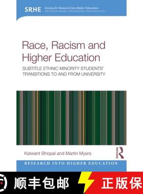 【3-4周达】Race, Racism, and Higher Education: Ethnic Minority Students' Transitions to and From Univ... [9780367562960]
