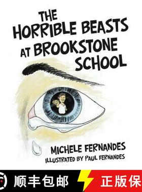 【3-4周达】The Horrible Beasts at Brookstone School [9781480821477]
