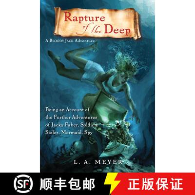 【3-4周达】Rapture of the Deep: Being an Account of the Further Adventures of Jacky Faber, Soldier, S... [9780547551203]