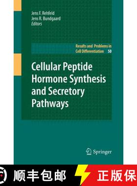 【3-4周达】Cellular Peptide Hormone Synthesis and Secretory Pathways [9783642262760]