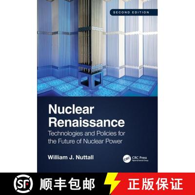 【3-4周达】Nuclear Renaissance: Technologies and Policies for the Future of Nuclear Power [9780367478070]