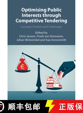 【3-4周达】Optimizing Public Interests Through Competitive Tendering: Concept, Context and Challenges [9781009443777]