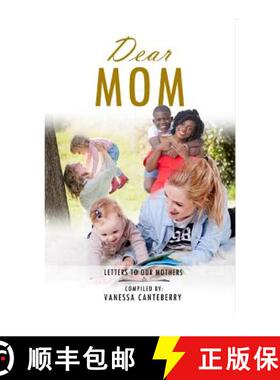 【3-4周达】Dear Mom: Letters To Our Mothers [9780999424681]