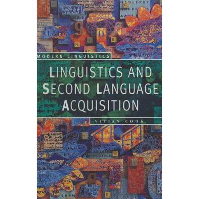 【4周达】Linguistics and Second Language Acquisition [9780312101008]