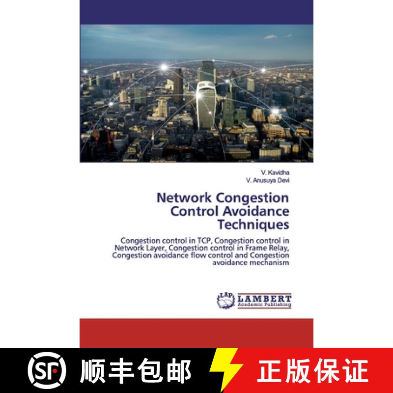 预订 Network Congestion Control Avoidance Techniques [9786200437181]