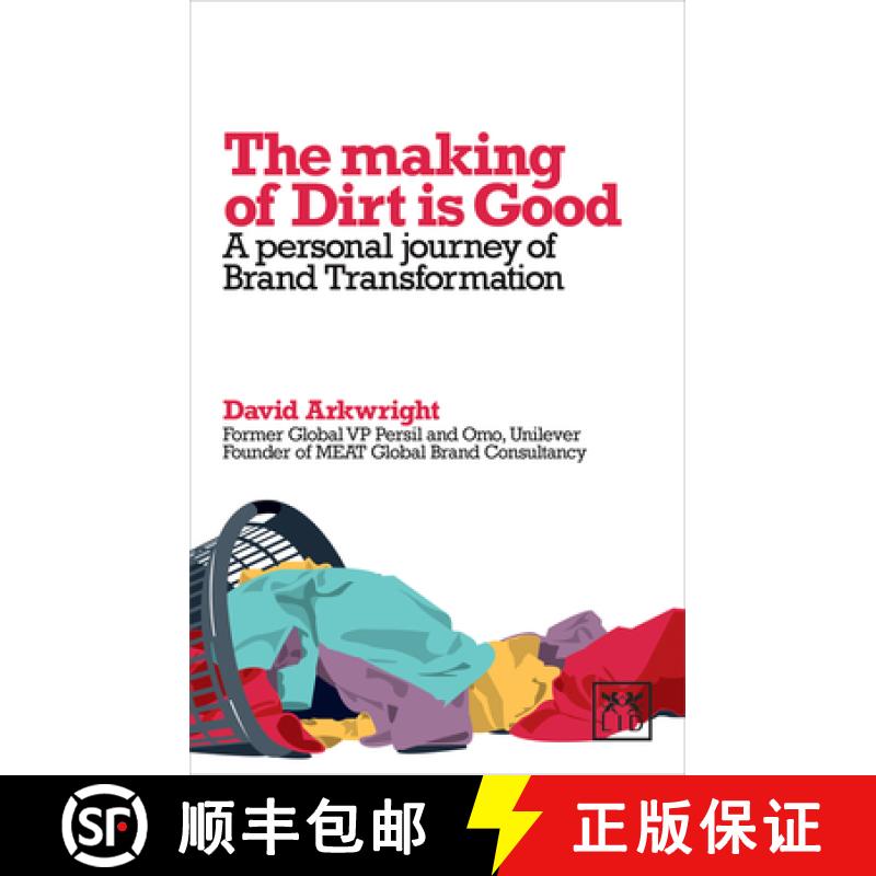 【3-4周达】Making of Dirt Is Good: A Personal Journal of Brand Transformation [9781907794469]