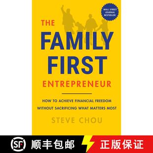 【3-4周达】The Family-First Entrepreneur: How to Achieve Financial Freedom Without Sacrificing What M... [9780063267152]