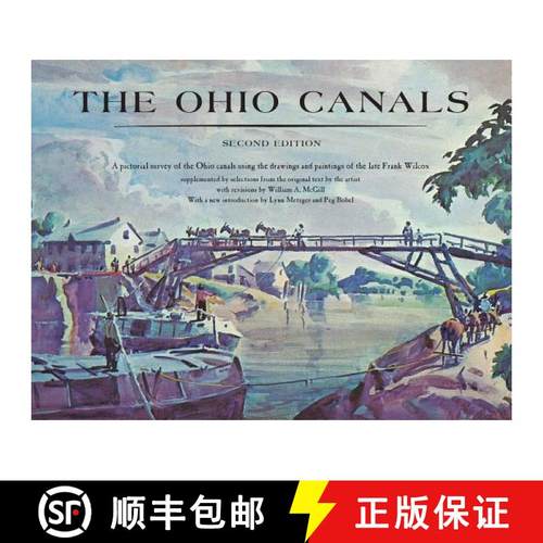 预订 The Ohio Canals: Second Edition (Revised) (Revised) [9781606352588]