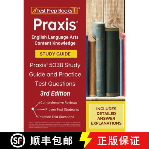 【3-4周达】Praxis English Language Arts Content Knowledge Study Guide: Praxis 5038 Study Guide and Pr... [9781628458893]