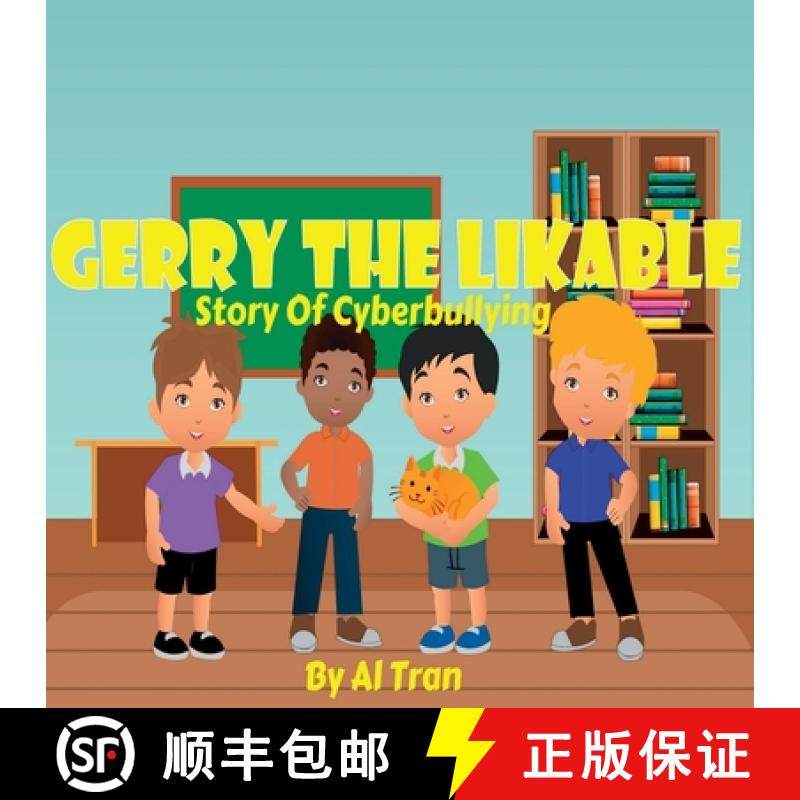 【3-4周达】Gerry The Likable: Story of Cyberbullying: Story of Cyber [9781959376019]