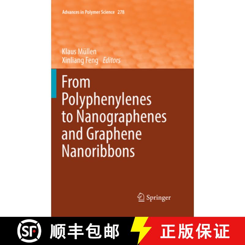 【3-4周达】From Polyphenylenes to Nanographenes and Graphene Nanoribbons [9783319877402]