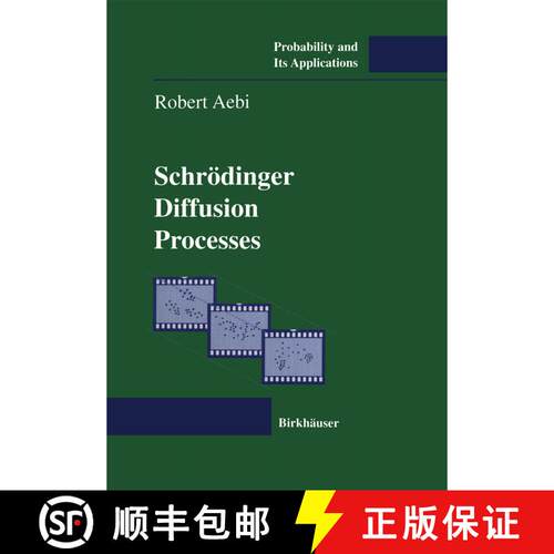 【3-4周达】Schroedinger Diffusion Processes [9783034898744]