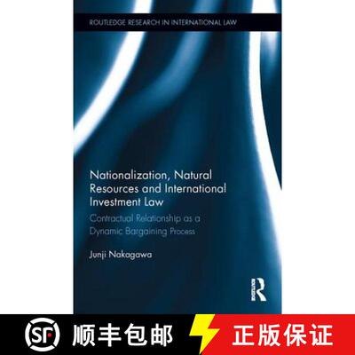 【3-4周达】精装 Nationalization, Natural Resources and International Investment Law: Contractual Rela... [9781138939615]
