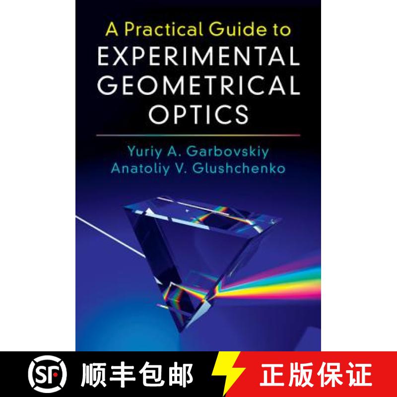 【2-3周达】Practical Guide to Experimental Geometrical Optics: Pract Guide Exprimntl Geomet Optics [9781107170940]