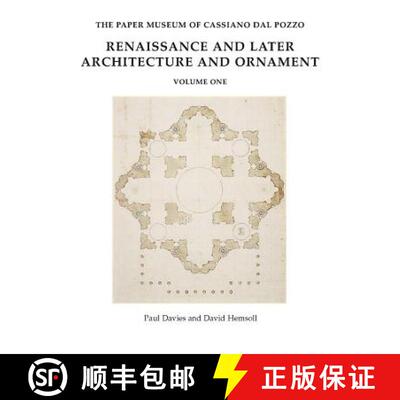 【3-4周达】The Paper Museum of Cassiano Dal Pozzo: Renaissance and Later Architecture and Ornament [9781905375776]