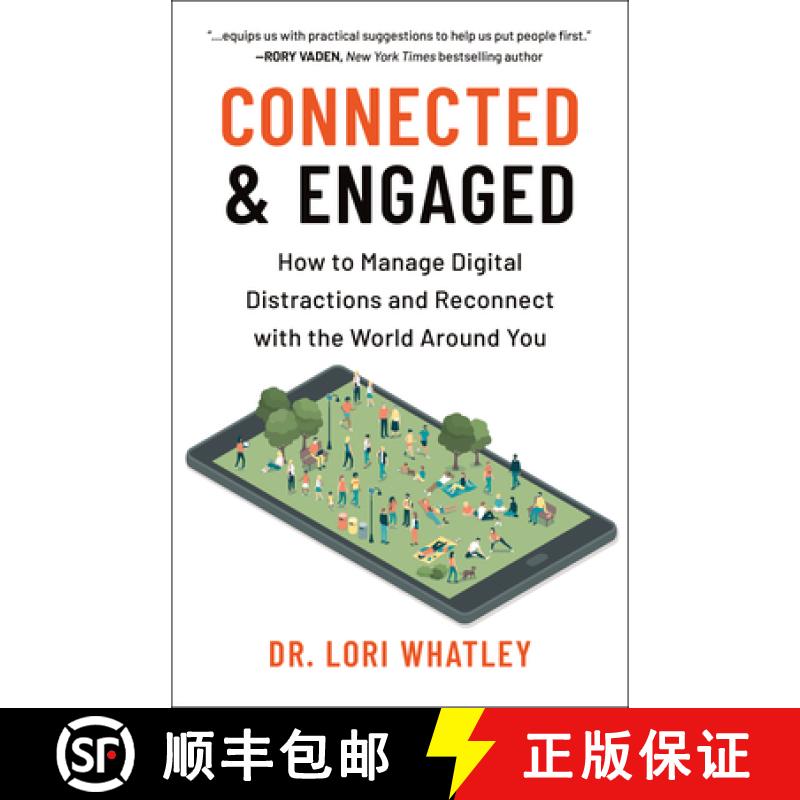 【3-4周达】Connected & Engaged: How to Manage Digital Distractions and Reconnect with the World Aroun... [9781961293069]