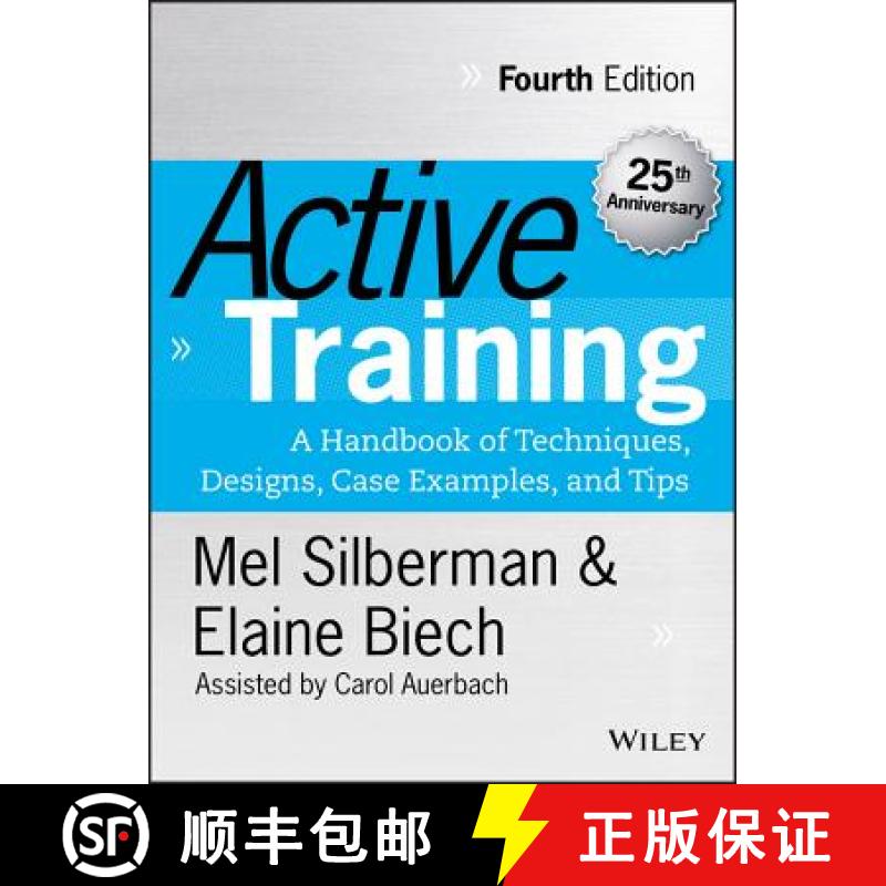【3-4周达】Active Training: A Handbook Of Techniques, Designs, Case Examples And Tips, Fourth Edition... [9781118972014]