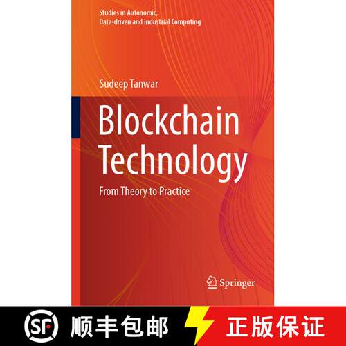 【3-4周达】精装 Blockchain Technology : From Theory to Practice [9789811914874]