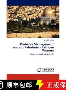 预订 Diabetes Management among Palestinian Refugee Women [9783847320555]