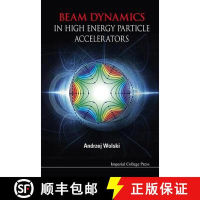 预订 精装 Beam Dynamics in High Energy Particle Accelerators [9781783262779]