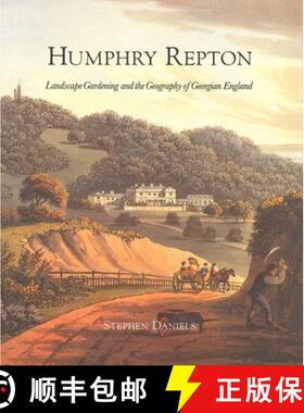 【3-4周达】Humphrey Repton: Landscape Gardening and the Geography of Georgian England [9780300079647]