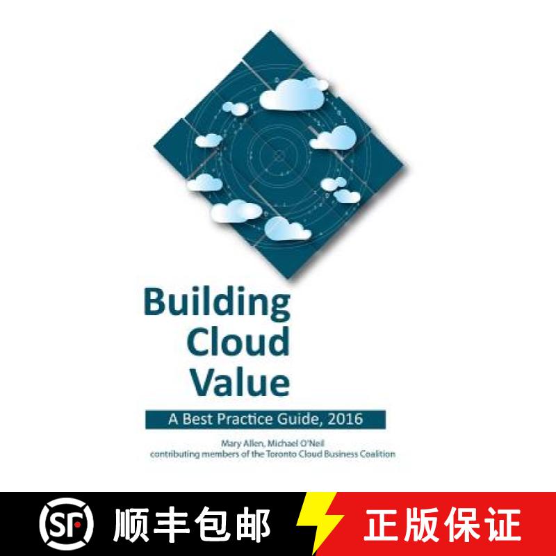 【2-3周达】Building Cloud Value: A Best Practice Guide, 2016 [9780993865244]