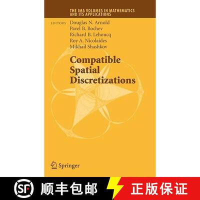 【3-4周达】Compatible Spatial Discretizations [9780387309163]