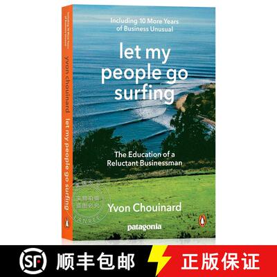 现货 冲浪板上的公司 Let My People Go Surfing: The Education of a Reluctant Businessman - Including 10... [9780143109679]