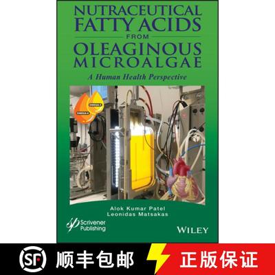 【3-4周达】Nutraceutical Fatty Acids From Oleaginous Microalgae: A Human Health Perspective [Wiley食品] [9781119631712]