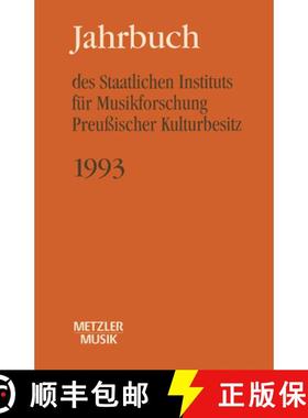 【3-4周达】Jahrbuch Des Staatlichen Instituts Für Musikforschung (Sim) Preussischer Kulturbesitz, 1993 [9783476009340]