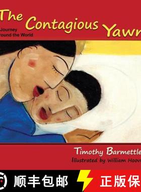 预订 The Contagious Yawn: A Journey Around the World [9781632931894]