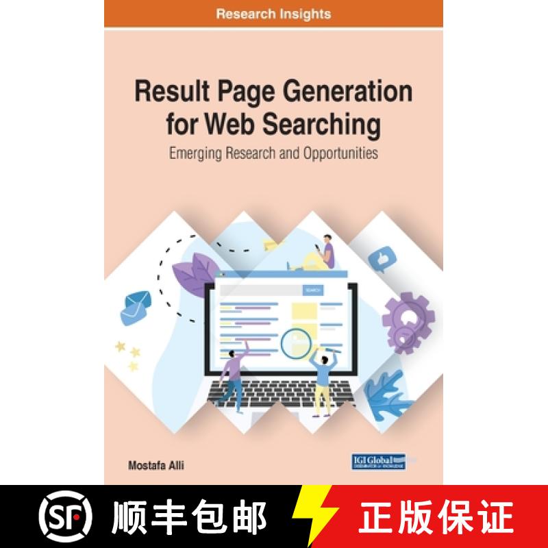 【2-3周达】Result Page Generation for Web Searching: Emerging Research and Opportunities [9781799809623]