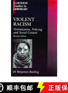 【3-4周达】Violent Racism: Victimisation, Policing and Social Context [9780198262527]