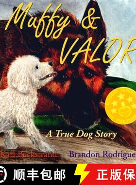 【3-4周达】Muffy & Valor: A True Dog Story [9780985398842]