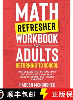 【3-4周达】Math Refresher Workbook for Adults Returning to School: Master Basic High School Math in 1... [9781922462220]