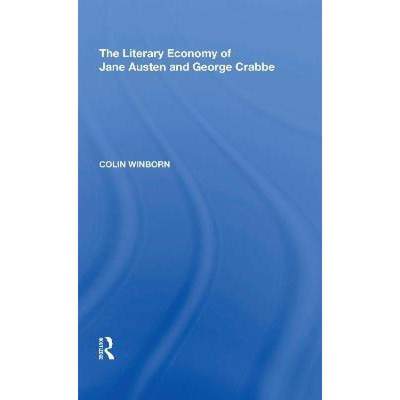 【4周达】The Literary Economy of Jane Austen and George Crabbe [9780815397953]