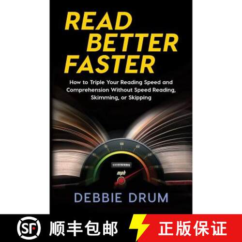 【3-4周达】Read Better Faster: How to Triple Your Reading Speed and Comprehension Without Speed Readi... [9781631610370]