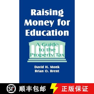 【3-4周达】Raising Money for Education: A Guide to the Property Tax [9780803964075]