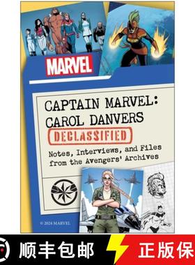 【3-4周达】Captain Marvel: Carol Danvers Declassified: Notes, Interviews, and Files from the Avengers... [9781637743508]