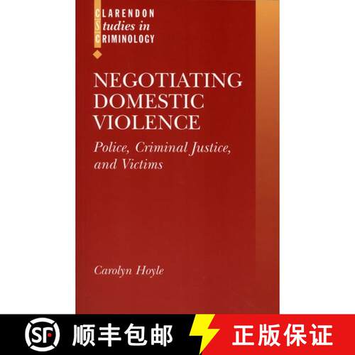 【3-4周达】Negotiating Domestic Violence: Police, Criminal Justice, and Victims [9780198299301]