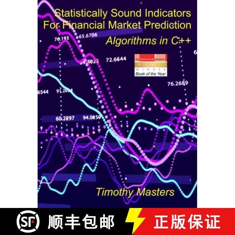 【3-4周达】Statistically Sound Indicators For Financial Market Prediction: Algorithms in C++ [9781698339993]