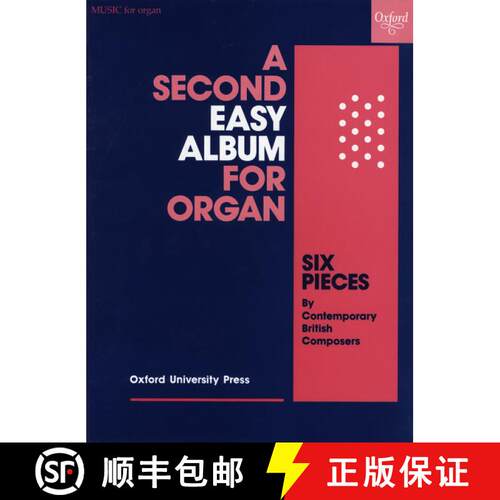 【3-4周达】A Second Easy Album for Organ: Six pieces by contemporary British composers [9780193751293]