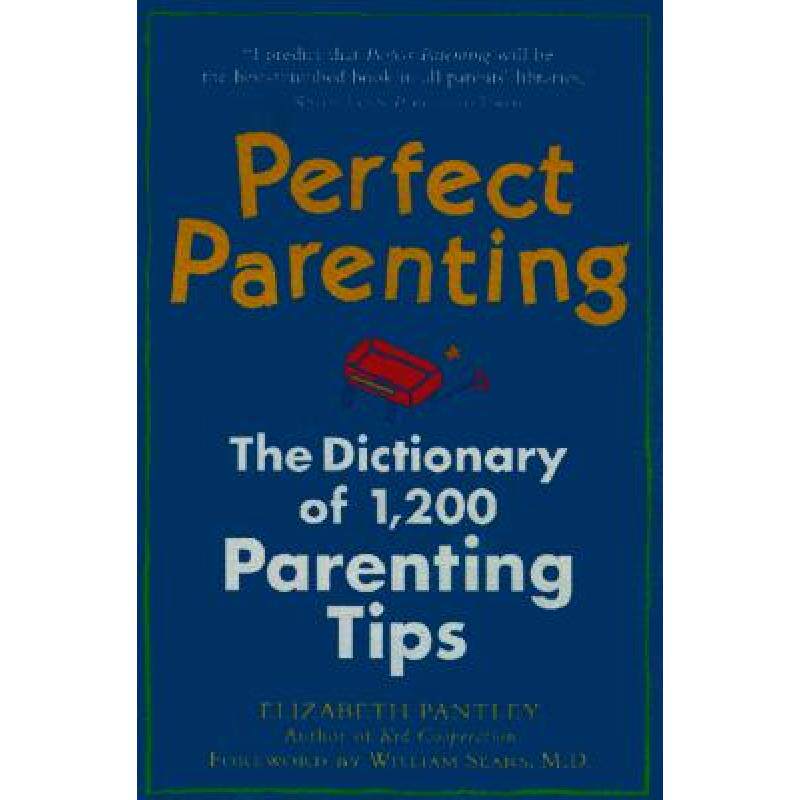 预订 perfect parenting: the dictionary of. [9780809228478]