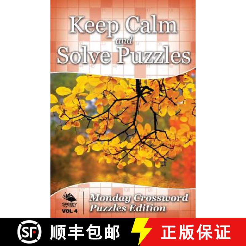 【3-4周达】Keep Calm and Solve Puzzles Vol 4: Monday Crossword Puzzles Edition [9781682803448]