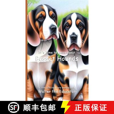【3-4周达】It's Time to Learn about Basset Hounds [9798348536527]