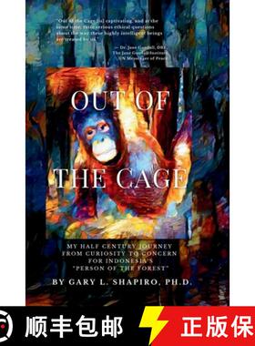 【3-4周达】Out of the Cage: My Half Century Journey from Curiosity to Concern for Indonesia's Person ... [9781956389135]