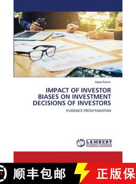 预订 Impact of Investor Biases on Investment Decisions of Investors [9786203196375]