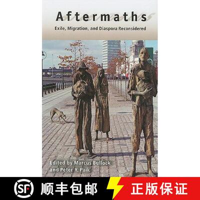 【3-4周达】Aftermaths: Exile, Migration, and Diaspora Reconsidered [9780813544069]